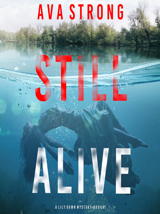 Title details for Still Alive by Ava Strong - Available